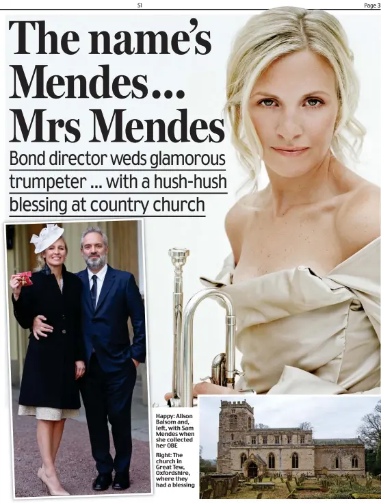  ??  ?? Happy: Alison Balsom and, left, with Sam Mendes when she collected her OBE Right: The church in Great Tew, Oxfordshir­e, where they had a blessing