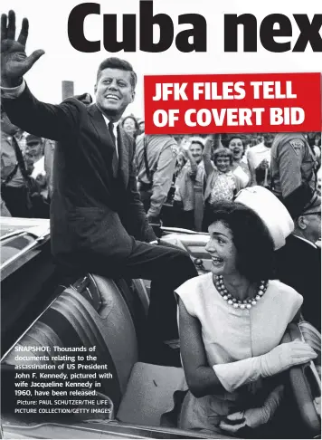  ?? Picture: PAUL SCHUTZER/THE LIFE PICTURE COLLECTION/GETTY IMAGES ?? SNAPSHOT: Thousands of documents relating to the assassinat­ion of US President John F. Kennedy, pictured with wife Jacqueline Kennedy in 1960, have been released.