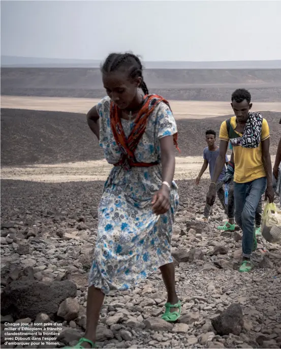  ??  ?? Chaque jour, il sont près d’un millier d’Ethiopiens à franchir clandestin­ement la frontière avec Djibouti dans l’espoir d’embarquer pour le Yémen.