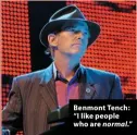  ??  ?? Benmont Tench: “I like people who are normal.”