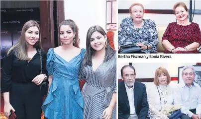  ??  ?? Emily Flores, Daniela Lacayo y Milany Hernández Bertha Fiszman y Sonia Rivera Isaac Sucrovich con Marlene y Ramón Zúniga