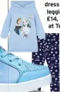  ?? ?? COLD SWEATS Frozen sweater dress and leggings, £14, F&F at Tesco