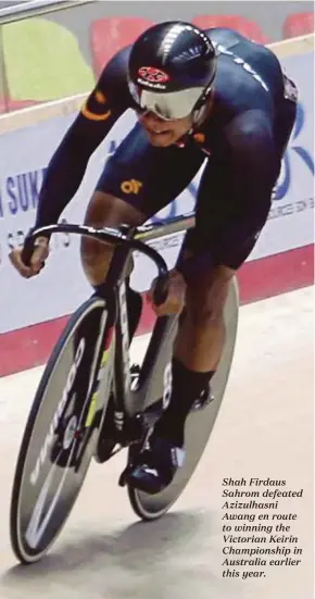  ??  ?? Shah Firdaus Sahrom defeated Azizulhasn­i Awang en route to winning the Victorian Keirin Championsh­ip in Australia earlier this year.