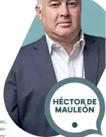  ?? ?? HÉCTOR DE MAULEÓN