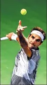  ?? REUTERS ?? Roger Federer was drawn in the same section as Novak Djokovic and Rafa Nadal for the Indian Wells Masters.
