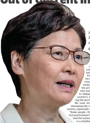  ??  ?? Hong Kong chief executive officer Carrie Lam.