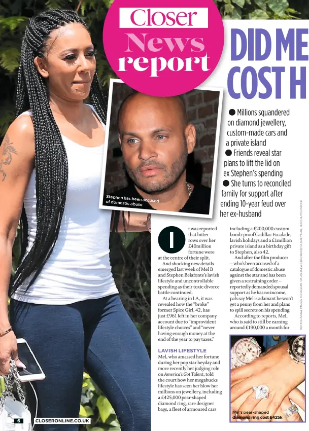  ??  ?? Stephen has been accused of domestic abuse Mel’s pear-shaped diamond ring cost £425k