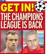  ??  ?? NO FAN Shaqiri critical of Mourinho backline