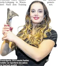  ??  ?? Preisträge­rin: 2014 wurde Pauline Schäfer zur Sportlerin des Jahres im Saarland gewählt.