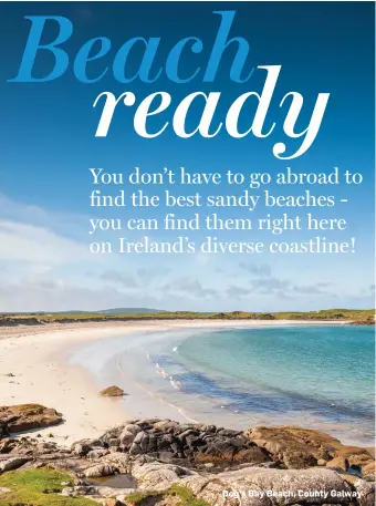  ??  ?? Dog’s Bay Beach, County Galway