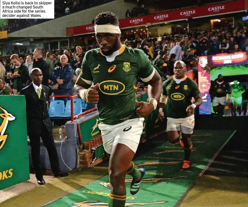  ?? ?? Siya Kolisi is back to skipper a much-changed South Africa side for the series decider against Wales