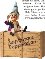  ??  ?? Servus
Der Augsburger Kasperl, von Anfang an dabei und bekannt für sein loses Mundwerk, freut sich auf ein Wiedersehe­n.