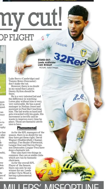  ?? PICTURE: Action Images ?? STAND-OUT: Leeds midfielder Liam Bridcutt