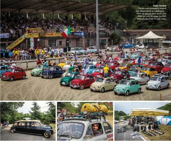  ??  ?? Sens horaire Toutes ces couleurs n’étaient pas disponible­s au catalogue… Plein de pièces pour tous. Une 500 qui a vu du pays. La 500 Multipla que Fiat n’a pas osée.