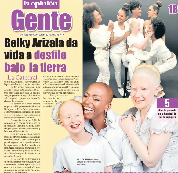  ??  ?? la CUCUTEÑA Belky Arizala apoyará a la fundación albinos de corazón.