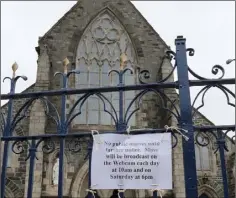  ??  ?? Masses in St Aidan’s Cathedral will be broadcast on the webcam.