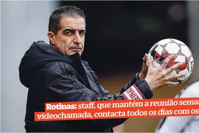  ??  ?? Líder da formação secundária do clube da Luz diz que os atletas sofrem de “ansiedade” por jogar