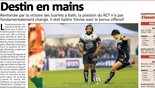  ?? (Photo Dominique Leriche) ?? À l’aller, le RCT avait dû batailler ferme et même attendre la toute dernière minute pour s’imposer - à Trévise...