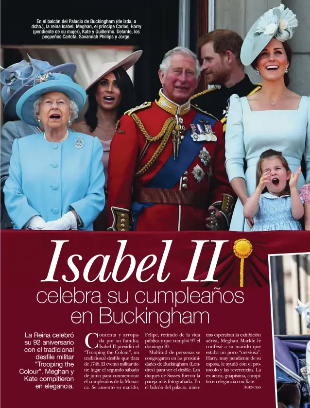  ??  ?? En el balcón del Palacio de Buckingham (de izda. a dcha.), la reina Isabel, Meghan, el príncipe Carlos, Harry (pendiente de su mujer), Kate y Guillermo. Delante, los pequeños Carlota, Savannah Phillips y Jorge.