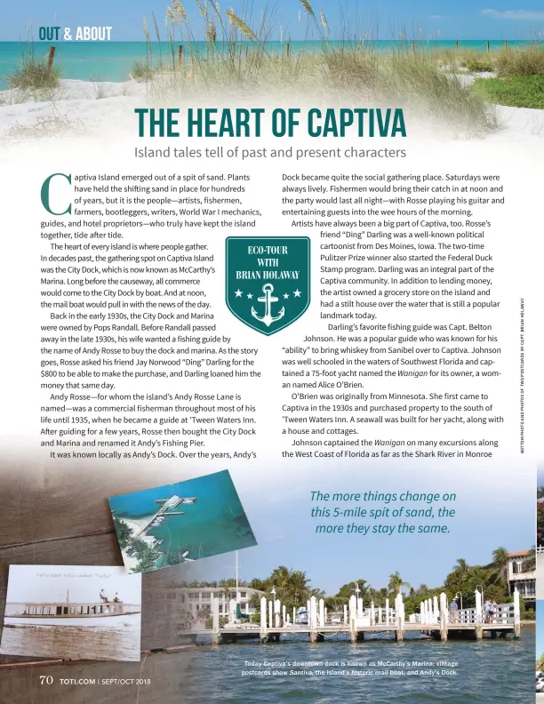  ??  ?? Today Captiva’s downtown dock is known as McCarthy’s Marina; vintage postcards show Santiva, the island’s historic mail boat, and Andy’s Dock.