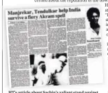  ?? ?? HT’S article about Sachin’s valiant stand against Pakistani pace in the November 24, 1989, edition.