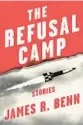 ?? ?? ‘The Refusal Camp’
By James R. Benn. Soho Crime. 264 pages, $26.95