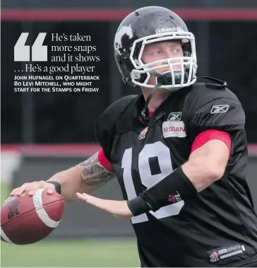  ?? Photos: Ted Rhodes/calgary Herald ?? Calgary Stampeders quarterbac­k Bo Levi Mitchell lets a throw go during practice at McMahon Stadium Wednesday.