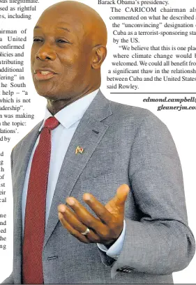  ??  ?? Dr Keith Rowley, CARICOM chairman.