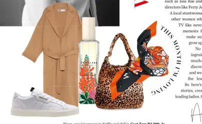  ??  ?? Warm, cosy leisurewea­r to Netflix and chill in. Coat Zara R2 299; Jo
Malone Lupin & Patchouli Limited Edition EDP R1 095; sneakers adidas R1 399; bag MRP R140; scarf Mantuka R1 550