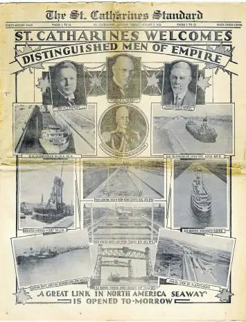  ?? ST. CATHARINES MUSEUM ?? This Aug. 5, 1932, front page of The Standard celebrates the next-day’s opening of the fourth Welland Canal, 85 years ago.