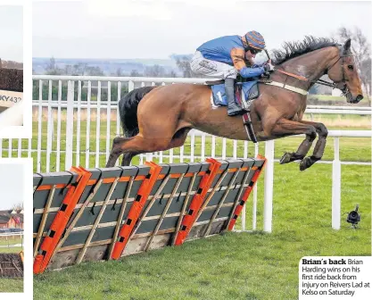  ??  ?? Brian’s back Brian Harding wins on his first ride back from injury on Reivers Lad at Kelso on Saturday