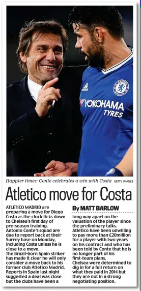  ?? GETTY IMAGES ?? Happier times: Conte celebrates a win with Costa