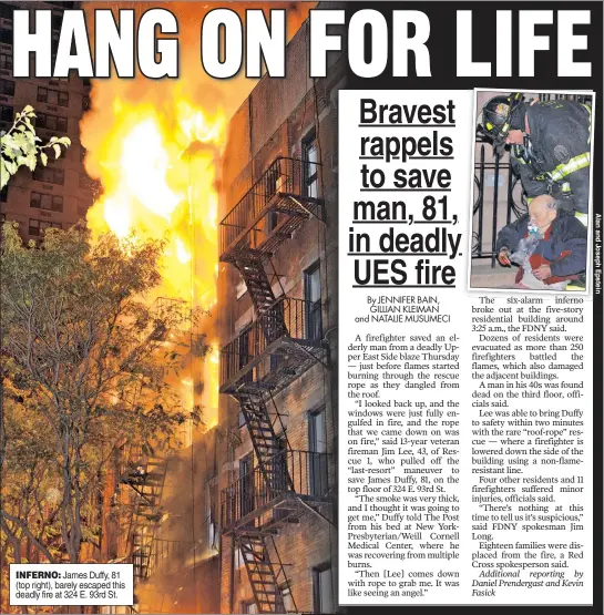  ??  ?? INFERNO: James Duffy, 81 (top right), barely escaped this deadly fire at 324 E. 93rd St.