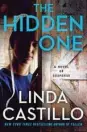  ?? ?? ‘The Hidden One” by Linda Castillo (July 5, 320 pages, $27.99)