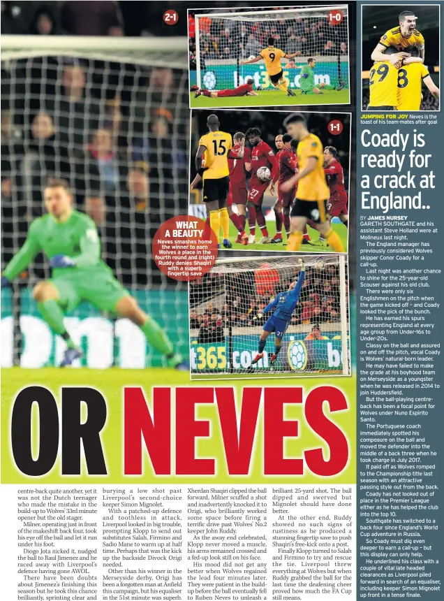  ??  ?? Neves smashes home the winner to earn Wolves a place in the fourth round and (right) Ruddy denies Shaqiri with a superb fingertip save