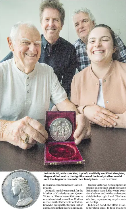  ?? — ARLEN REDEKOP ?? GORDON MCINTYRE Jack Muir, 86, with sons Kim, top left, and Kelly and Kim’s daughter, Megan, didn’t realize the significan­ce of the family’s silver medal until Kim began to research their family tree.