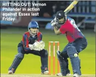  ??  ?? HITTING OUT: Vernon Philander in action against Essex last Friday