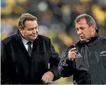  ?? PHOTO: GETTY IMAGES ?? All Blacks head coach Steve Hansen with assistant coach Ian Foster.