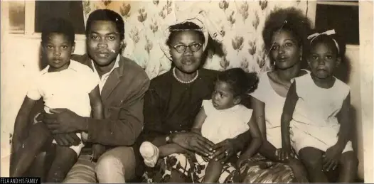  ?? ?? FELA AND HIS FAMILY