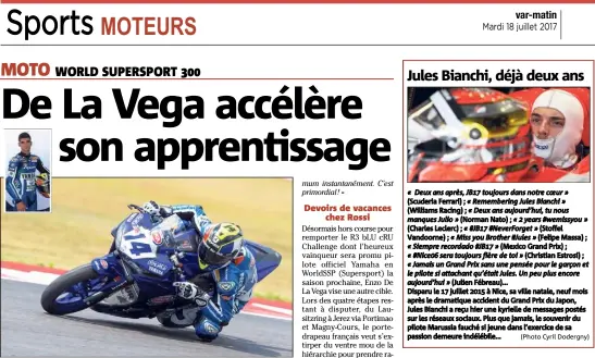  ?? (Photos DR) (Photo Cyril Dodergny) ?? Soumis à rude concurrenc­e sur les pistes du WorldSSP, Enzo De La Vega veut installer sa Yamaha R dans le top  cet automne.