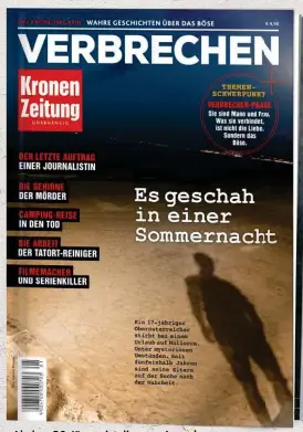  ??  ?? Ab d dem 26 26. Jä Jänner i ist t di die neue A Ausgabe g b des „ Kr: ne“- Verbrechen- Magazins in allen Trafiken und im ausgewählt­en Handel erhältlich. Preis: 4,90 Eur:.