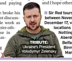  ?? ?? TRIBUTE: Ukraine’s President Volodymyr Zelensky