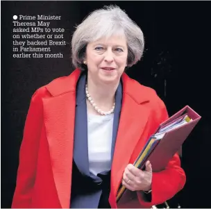  ??  ?? Prime Minister Theresa May asked MPs to vote on whether or not they backed Brexit in Parliament earlier this month