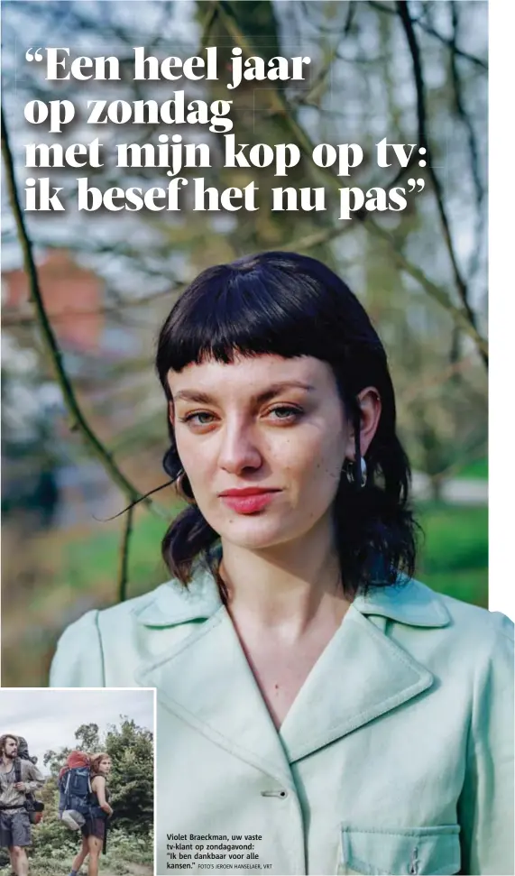  ?? FOTO'S JEROEN HANSELAER, VRT ?? Violet Braeckman, uw vaste tvklant op zondagavon­d: “Ik ben dankbaar voor alle kansen.”