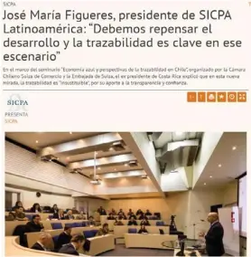  ??  ?? El ‘Diario Financiero’ de Chile reportó la participac­ión de José María Figueres como presidente de SIPCA Latam.