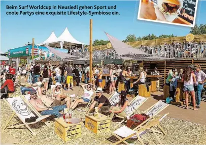  ??  ?? Beim Surf Worldcup in Neusiedl gehen Sport und coole Partys eine exquisite Lifestyle- Symbiose ein.