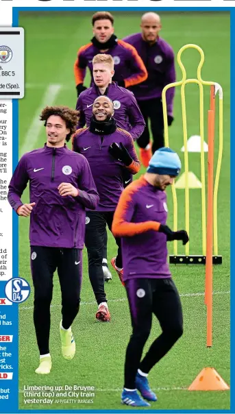  ?? AFP/GETTY IMAGES ?? Limbering up: De Bruyne (third top) and City train yesterday