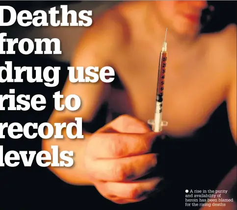 ??  ?? A rise in the purity and availabili­ty of heroin has been blamed for the rising deaths