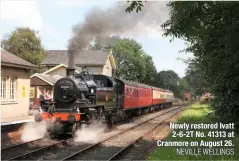  ?? NEVILLE WELLINGS ?? newly restored Ivatt 2-6-2t no. 41313 at Cranmore on august 26.