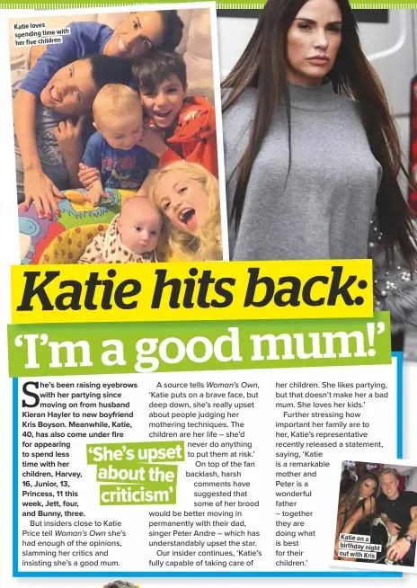  ??  ?? Katie loves spending time with her five children Katie on a birthday night out with Kris